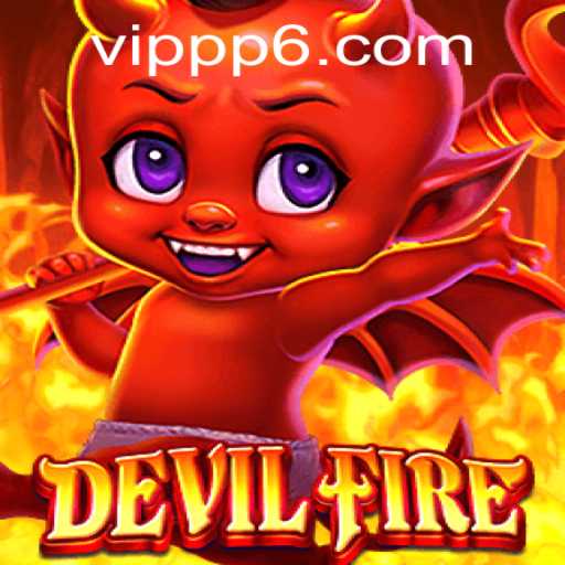 Exploring the Enchanting World of DevilFire